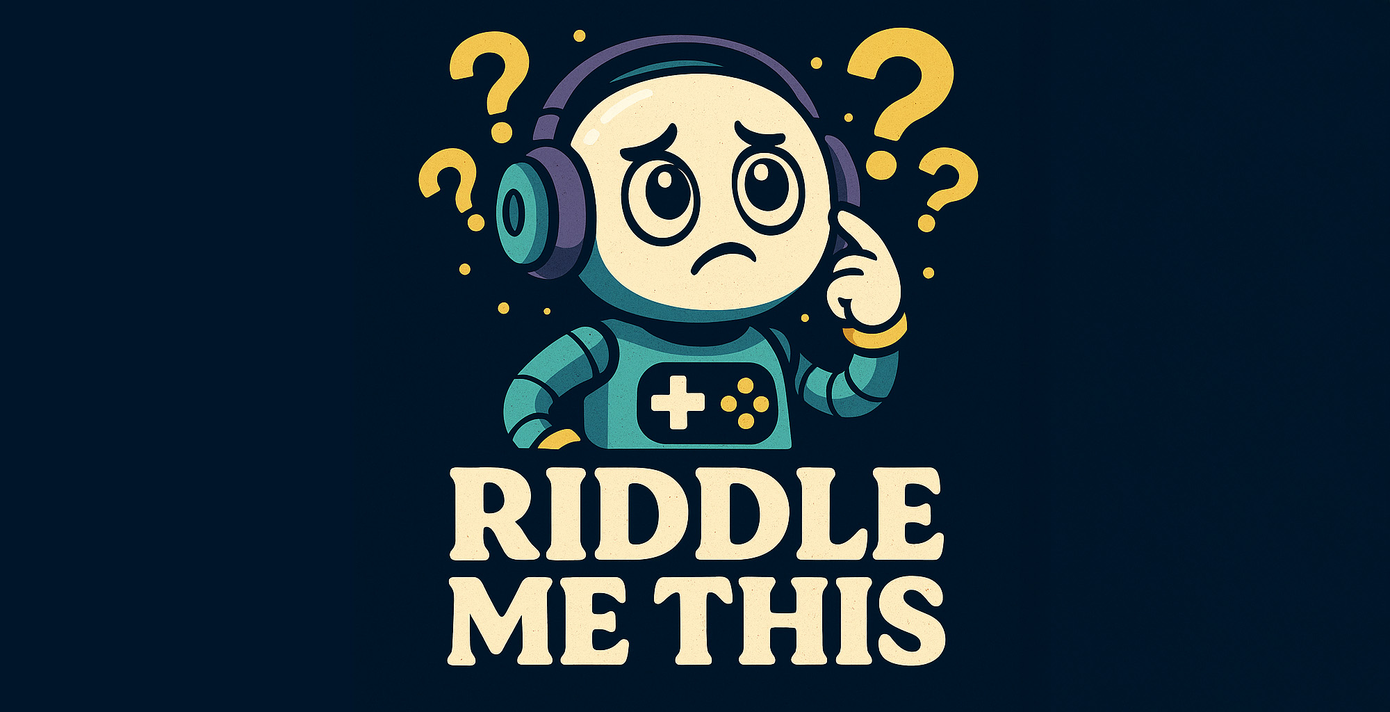 Let's Play 01: Riddle Me This